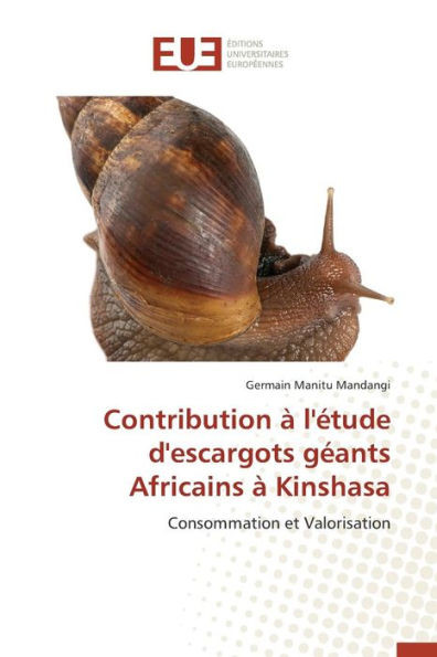 Contribution Ã  l'Ã©tude d'escargots gÃ©ants africains Ã  kinshasa