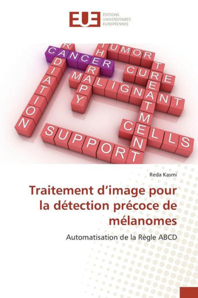 Traitement d image pour la détection précoce de mélanomes