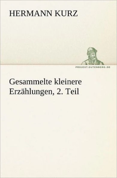 Gesammelte kleinere ErzÃ¤hlungen, 2. Teil
