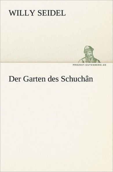 Der Garten Des Schuchan