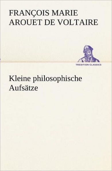 Kleine philosophische AufsÃ¤tze