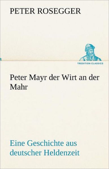Peter Mayr Der Wirt an Der Mahr