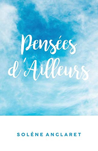 Pensées dAilleurs (French Edition)