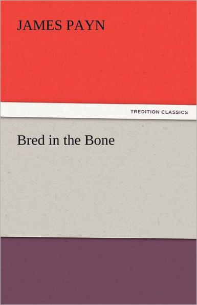 Bred in the Bone