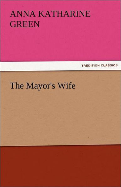 The Mayor's Wife