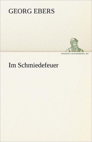 Im Schmiedefeuer