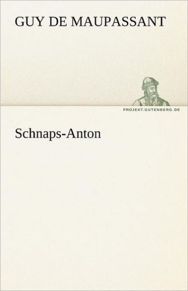 Schnaps-Anton