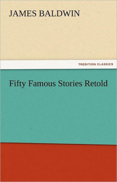 Fifty Famous Stories Retold
