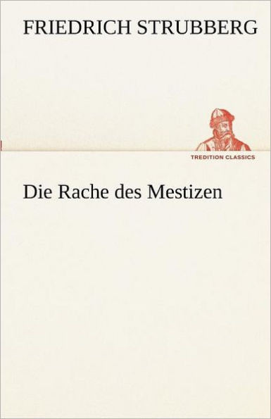 Die Rache des Mestizen