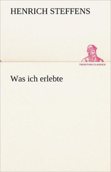Was Ich Erlebte