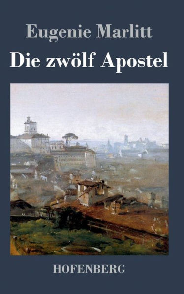 Die zwÃ¶lf Apostel