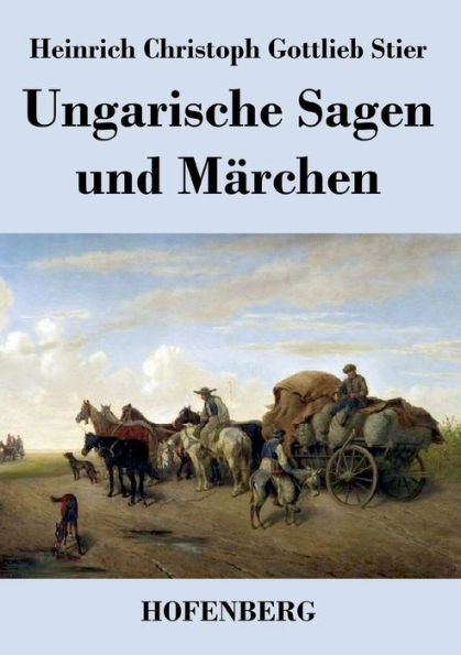 Ungarische Sagen und MÃ¤rchen