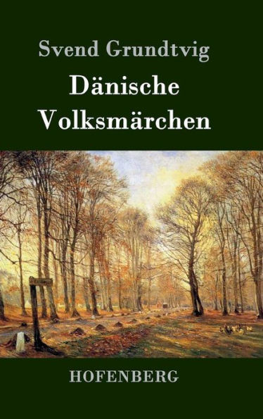 Dänische Volksmärchen