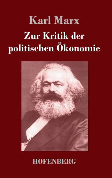 Zur Kritik der politischen Ã–konomie