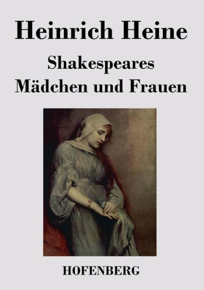 Shakespeares MÃ¤dchen und Frauen