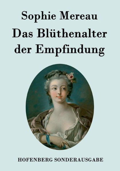 Das BlÃ¼thenalter der Empfindung