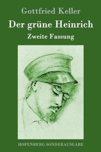 Der grÃ¼ne Heinrich: Zweite Fassung