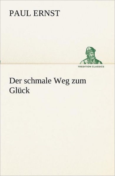 Der schmale Weg zum GlÃ¼ck