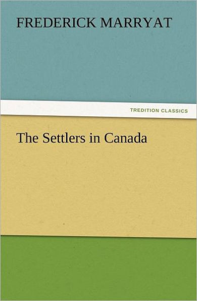 The Settlers in Canada
