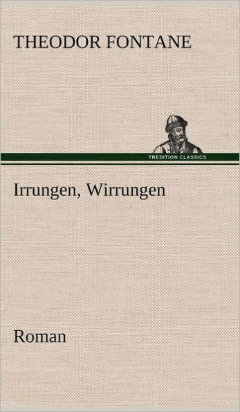 Irrungen, Wirrungen