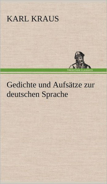 Gedichte Und Aufsatze Zur Deutschen Sprache