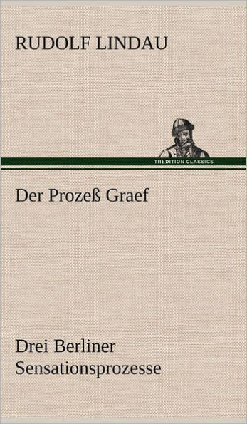 Der Prozess Graef