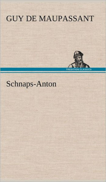 Schnaps-Anton