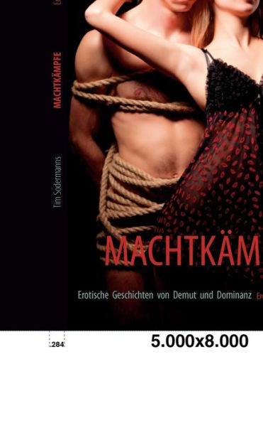Machtkämpfe: Erotische Geschichten von Demut und Dominanz
