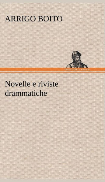 Novelle e riviste drammatiche