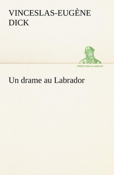 Un drame au Labrador