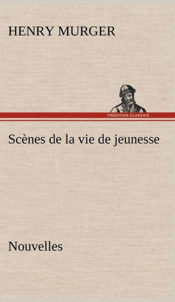ScÃ¨nes de la vie de jeunesse Nouvelles