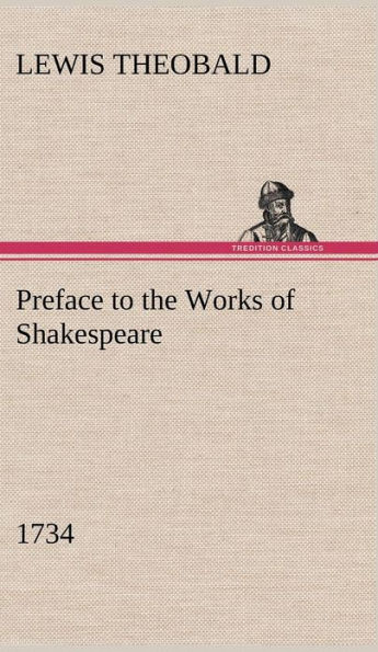 Preface to the Works of Shakespeare (1734)