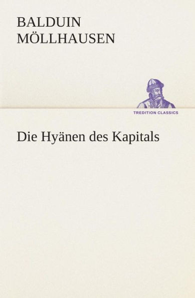 Die Hyänen des Kapitals