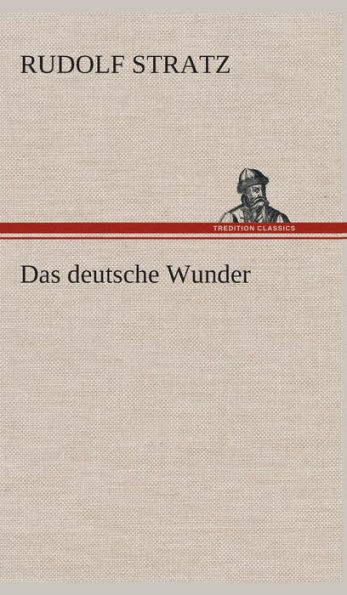 Das deutsche Wunder
