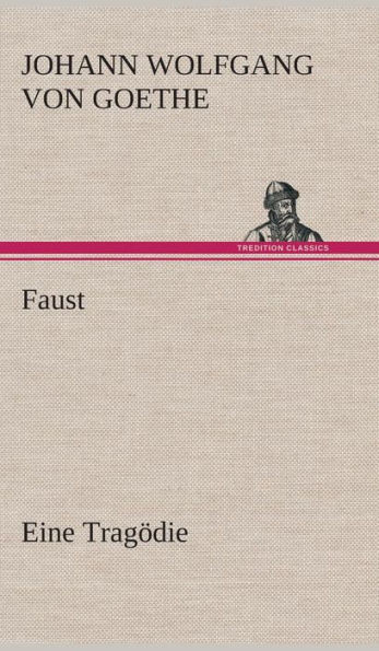 Faust Eine Tragödie