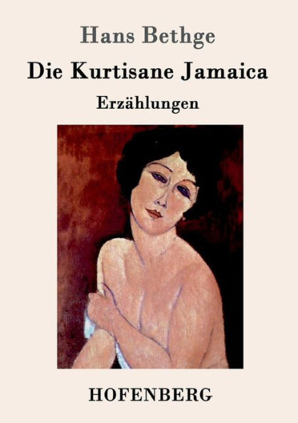 Die Kurtisane Jamaica: ErzÃ¤hlungen