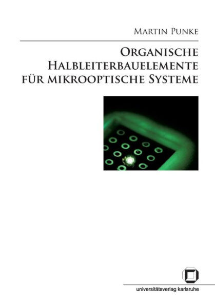 Organische Halbleiterbauelemente fÃ¼r mikrooptische Systeme