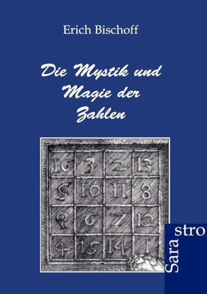 Die Mystik und Magie der Zahlen