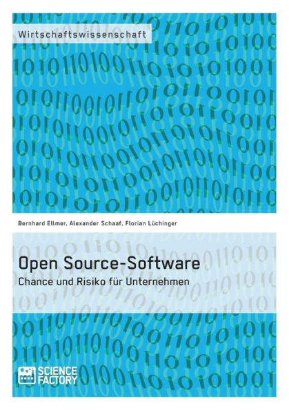 Open Source-Software. Chance und Risiko für Unternehmen