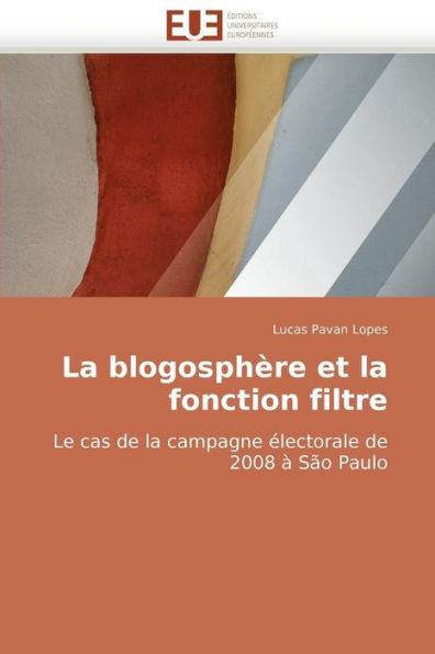 La blogosphÃ¨re et la fonction filtre
