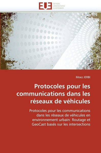 Protocoles pour les communications dans les rÃ©seaux de vÃ©hicules