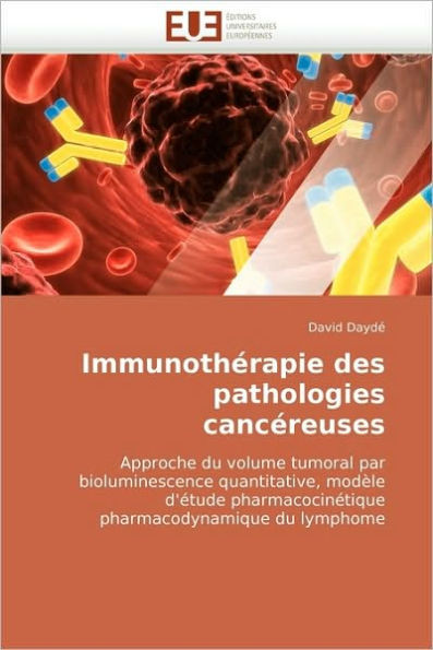 ImmunothÃ©rapie des pathologies cancÃ©reuses
