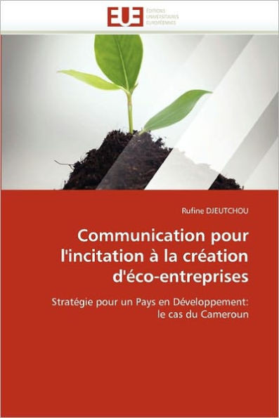 Communication pour l''incitation Ã  la crÃ©ation d''Ã©co-entreprises