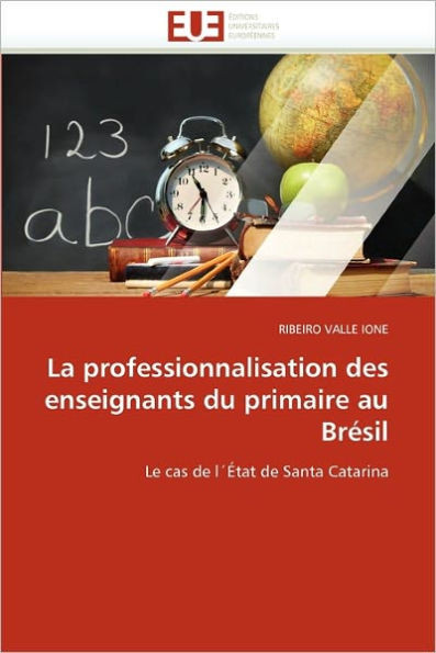 La professionnalisation des enseignants du primaire au brÃ©sil