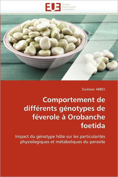 Comportement de diffÃ©rents gÃ©notypes de fÃ©verole Ã  orobanche foetida