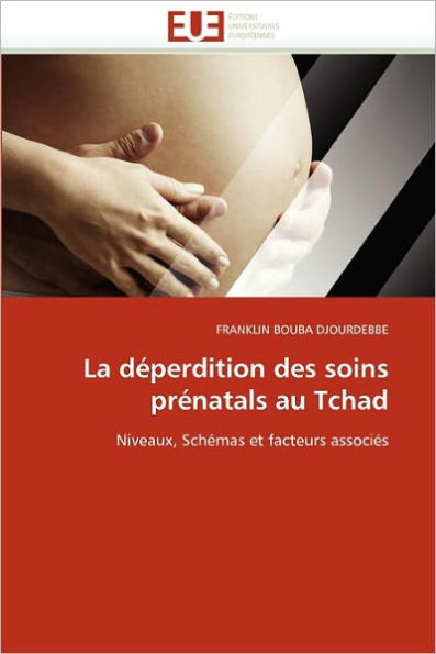 La dÃ©perdition des soins prÃ©natals au tchad