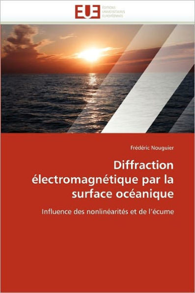 Diffraction Ã©lectromagnÃ©tique par la surface ocÃ©anique