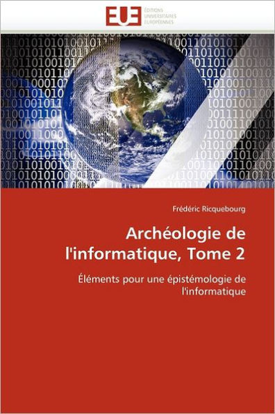 Archéologie de l'informatique, tome 2