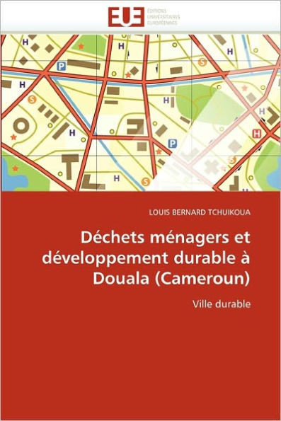 DÃ©chets mÃ©nagers et dÃ©veloppement durable Ã  douala (cameroun)