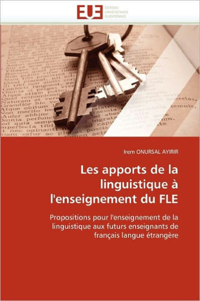 Les apports de la linguistique à l''enseignement du fle